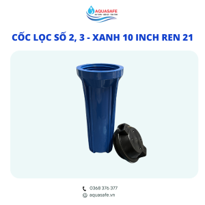 Cốc lọc số 2, 3 màu xanh 10 inch ren 21