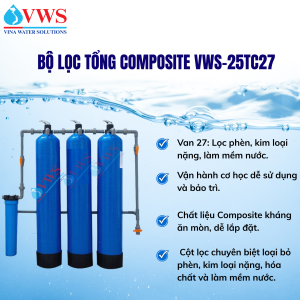 BỘ LỌC TỔNG ĐẦU NGUỒN VWS-25TC27